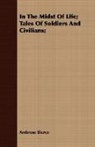 Ambrose Bierce - In the Midst of Life; Tales of Soldiers