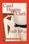Carol Higgins Clark, Clark Carol Higgins - Hitched