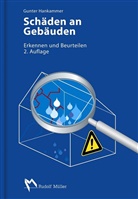 Gunter Hankammer - Schäden an Gebäuden