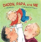 lesla &amp; Thom Newman, Leslea Newman, Lesléa Newman, Carol Thompson, Carol Thompson - Daddy Papa and Me