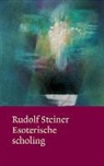 R. Steiner, Rudolf Steiner - Esoterische scholing