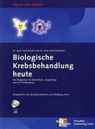 Ralf Oettmeier, Uwe Reuter, Wolfgang Hess, Michaele Merten, Christine Wedel - Biologische Krebsbehandlung heute, 3 Audio-CDs (Hörbuch)