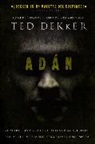 Ted Dekker - Adan/ Adam
