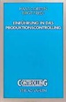 Corste, Corsten, Friedl, Birgit Friedl, Han Corsten, Hans Corsten... - Einführung in das Produktionscontrolling