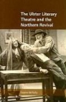 Eugene McNully, Eugene McNulty - Ulster Literary Theatre and the Northern Revival