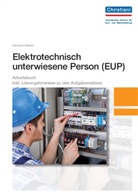 Hermann Wellers - Elektrotechnisch unterwiesene Person - EUP, 2 Bde.