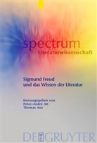 Peter-Andr Alt, Peter-Andre Alt, Peter-André Alt, Anz, Anz, Thomas Anz - Sigmund Freud und das Wissen der Literatur