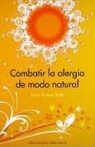 Arun Kumar Sethi, A. K. Sethi, Arun Kumar Sethi - Combatir La Alergia de Modo Natural