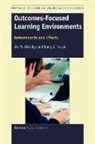 Jill M. Aldridge, Barry J. Fraser - Outcomes-Focused Learning Environments: Determinants and Effects