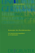 Katja Faulstich - Konzepte des Hochdeutschen