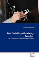 Alexander Makowski, Makowski Alexander - Das Coil-Map-Matching-Problem