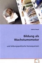 Sabine Haupt, Haupt Sabine - Bildung als Wachstumsmotor
