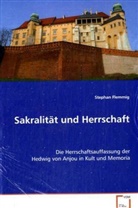 Stephan Flemmig, Flemmig Stephan - Sakralität und Herrschaft