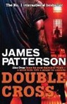 James Patterson, James Pattterson - Double Cross