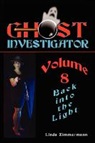 Linda Zimmermann - Ghost Investigator Volume 8