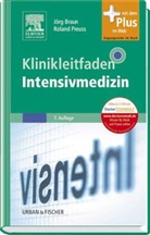 Jörg Braun, Roland Preuss, Jörg Braun, Roland Preuss - Klinikleitfaden Intensivmedizin