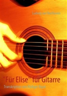 Ludwig Van Beethoven, Apassionata Records - "Für Elise" für Gitarre