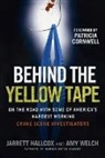Patricia Cornwell, Patricia D Cornwell, Jarrett Hallcox, Amy Welch - Behind the Yellow Tape