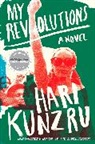 Hari Kunzru - My Revolutions