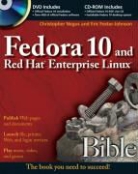 Christopher Negus - Fedora 10 and Red Hat Enterprise Linux Bible