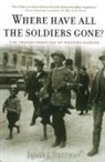 Sheehan James J. Sheehan, James J Sheehan, James J. Sheehan - Where Have All the Soldiers Gone?