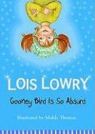 Lois Lowry, Middy Thomas - Gooney bird is so absurd