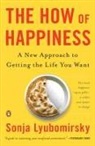 Sonja Lyubomirsky - The How of Happiness