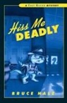 Bruce Hale, Bruce Hale - Hiss Me Deadly