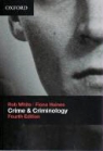 Fiona Haines, R. D. White, Rob White, Robert D. Haines White - Crime and Criminology