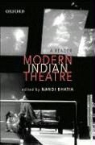 Nandi (EDT) Bhatia, Nandi Bhatia - Modern Indian Theatre