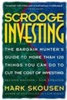 Mark Skousen - Scrooge Investing, Second Edition, Now Updated