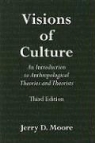 Jerry D. Moore - Visions of Culture