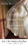 Jennifer Finney Boylan - I'm Looking Through You