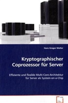 Hans Gr. Molter, Hans Gregor Molter, Molter Hans Gregor - Kryptographischer Coprozessor für Server