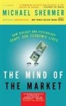 Michael Shermer - The Mind of the Market