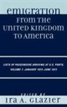 Ira A. Glazier, Ira A. Glazier - Emigration from the United Kingdom to America