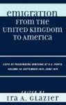 Ira A. (EDT) Glazier, Ira A Glazier, Ira A. Glazier - Emigration from the United Kingdom to America