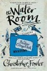 Christopher Fowler - The Water Room