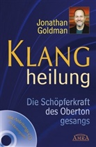 Jonathan Goldman - Klangheilung, m. Audio-CD