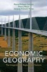 Pierre-Philippe Combes, Pierre-Philippe Mayer Combes, Thierry Mayer, Jacques-Francois Thisse, Jacques-François Thisse - Economic Geography