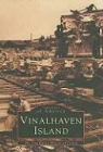 The Vinalhaven Historical Society, Vinalhaven Historical Society - Vinalhaven Island