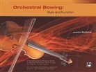 James Kjelland - Orchestral Bowing