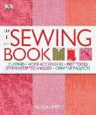 DK Publishing, Alison Smith - The Sewing Book