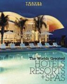+. Leisure Travel, Travel + Leisure - The World's Greatest Hotels, Resorts & Spas