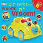 DK PUBLISHING, Dawn Sirett, Rachael Parfitt - Vroom ! Vroom !