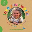 Dk, Dawn Sirett, Rachael Parfitt, Howard Shooter - Love Your World