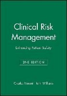 Vincent, Charles Vincent, Tom Vincent, John Williams, Charles Vincent - Clinical Risk Management