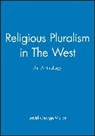 Mullan, David George Mullan, David George (University College of Cape B Mullan, Dg Mullan, David Mullan, David George Mullan... - Religious Pluralism in the West