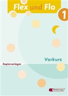 Flex und Flo - 1: Vorkurs