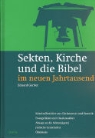Eduard Gerber - Sekten, Kirche und die Bibel im neuen Jahrtausend